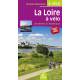 LA LOIRE A VELO DE NEVERS A L'ATLANTIQUE GRANDS ITINERAIRES