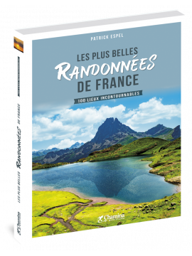 LES PLUS BELLES RANDONNÉES DE FRANCE