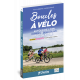 BOUCLES À VÉLO AUTOUR DE LYON DOMBES - BEAUJOLAIS - VAL DE SAÔNE