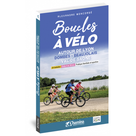 BOUCLES À VÉLO AUTOUR DE LYON DOMBES - BEAUJOLAIS - VAL DE SAÔNE