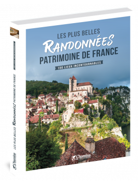 LES PLUS BELLES RANDONNÉES PATRIMOINE DE FRANCE