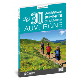 AUVERGNE LES 30 PLUS BEAUX SOMMETS