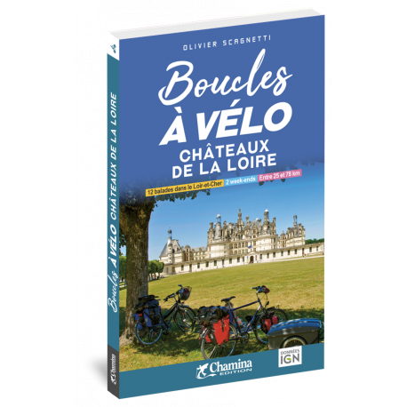 BOUCLES A VELO - CHATEAUX DE LA LOIRE