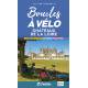 BOUCLES A VELO - CHATEAUX DE LA LOIRE