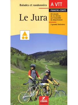 LE JURA BALADES ET RANDO A VTT