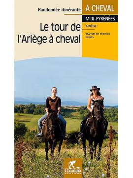 LE TOUR DE L'ARIEGE A CHEVAL