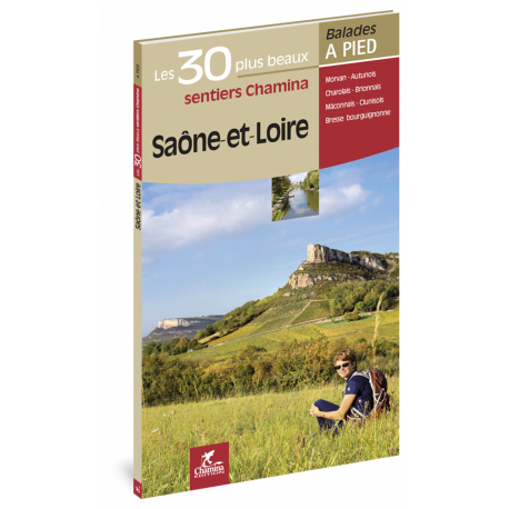 SAONE-ET-LOIRE LES 30 PLUS BEAUX SENTIERS