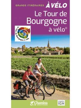 LE TOUR DE BOURGOGNE A VELO GRANDS ITINERAIRES A VELO