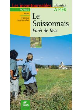 LE SOISSONNAIS FORET DE RETZ BALADES A PIED