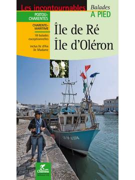 ILE DE RE ILE D'OLERON BALADES A PIED
