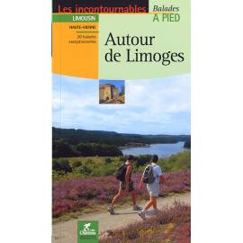 AUTOUR DE LIMOGES BALADES A PIED