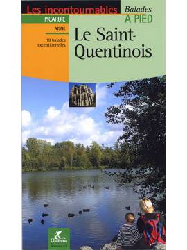 LE SAINT QUENTINOIS BALADES A PIED