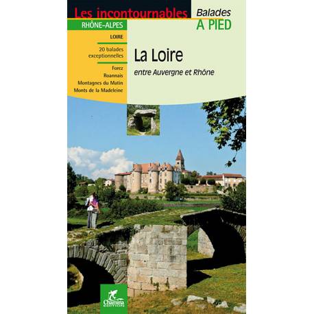 LA LOIRE ENTRE AUVERGNE ET RHONE