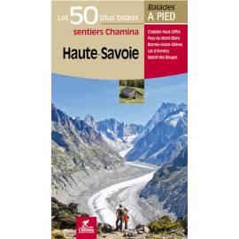HAUTE SAVOIE LES 50 PLUS BEAUX SENTIERS