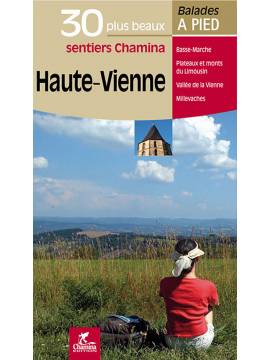 HAUTE-VIENNE LES 30 PLUS BEAUX SENTIERS