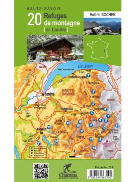 HAUTE-SAVOIE 20 REFUGES DE MONTAGNE EN FAMILLE
