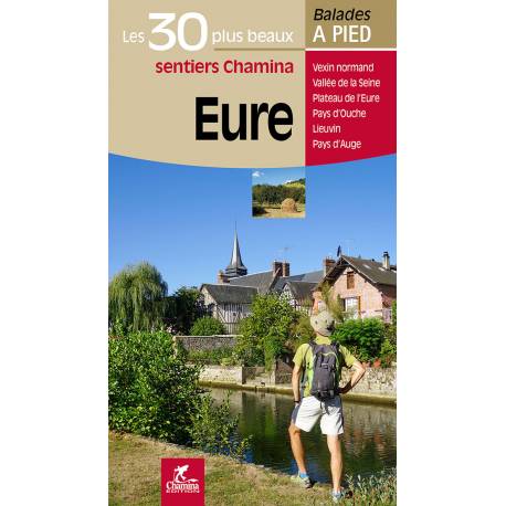 EURE LES 30 PLUS BEAUX SENTIERS