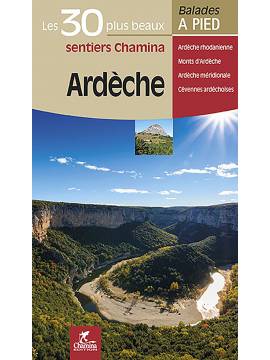 ARDECHE LES 30 PLUS BEAUX SENTIERS