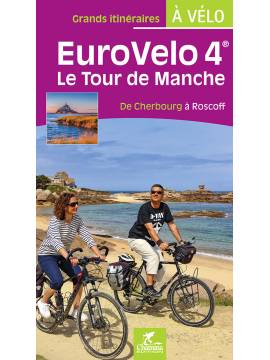 EUROVÉLO 4 LE TOUR DE MANCHE DE CHERBOURG À ROSCOFF