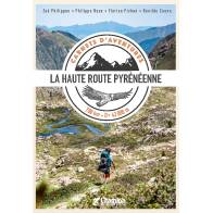 CARNET D'AVENTURE HRP - LA HAUTE ROUTE PYRENEENNE