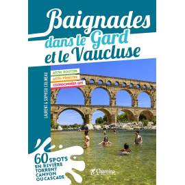 BAIGNADES GARD ET VAUCLUSE