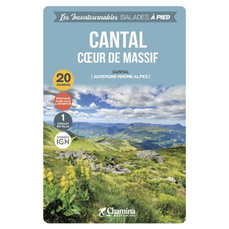 LE CANTAL COEUR DE MASSIF BALADES A PIED