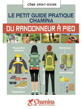 RANDONNEUR À PIED LE PETIT GUIDE PRATIQUE