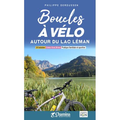 BOUCLES A VELO - AUTOUR DU LAC LEMAN